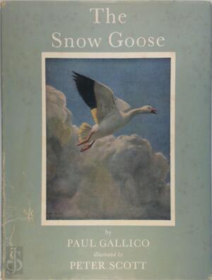 The Snow Goose - Paul Gallico The Snow Goose - Paul Gallico
