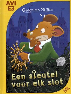 Een sleutel voor elk slot - Geronimo Stilton