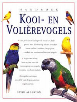Handboek kooi- en volièrevogels - D. Alderton