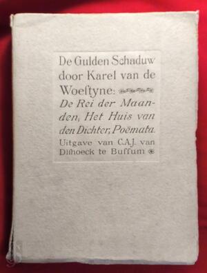 De Gulden Schaduw - Karel van de Woestijne De Gulden Schaduw - Karel van de Woestijne