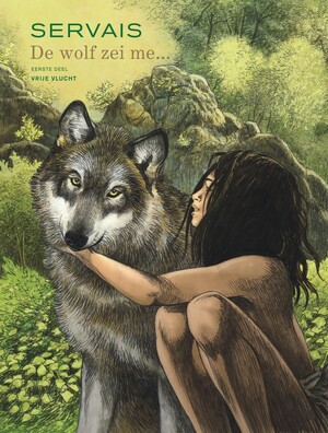De wolf zei me... H01. deel 1/2 - Jean-Claude Servais De wolf zei me... H01. deel 1/2 - Jean-Claude Servais