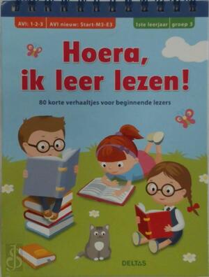 Hoera, ik leer lezen! - Hoera, ik leer lezen! -