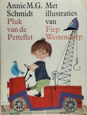 Pluk van de petteflet - Annie M. G. Schmidt Pluk van de petteflet - Annie M. G. Schmidt