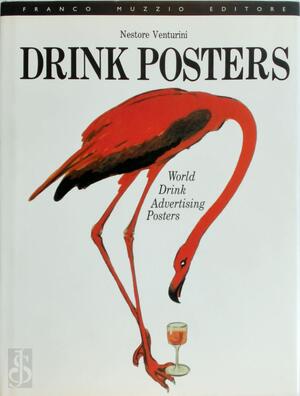 World Drink Advertising Posters - Nestore Venturini World Drink Advertising Posters - Nestore Venturini