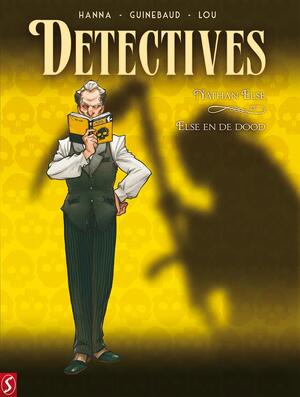 Detectives 07. nathan else en de dood - Sylvain Guinebaud