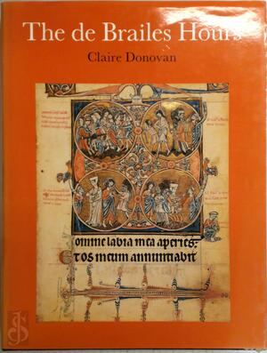 The de Brailes Hours - Claire Donovan