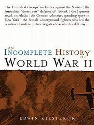 Incomplete History - Edwin Kiester