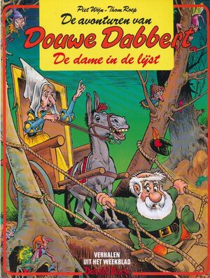 De dame in de lijst - De avonturen van Douwe Dabbert - Piet Wijn, Thom Roep De dame in de lijst - De avonturen van Douwe Dabbert - Piet Wijn, Thom Roep