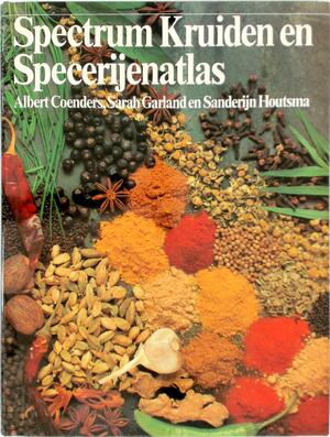Spectrum kruiden en specerijenatlas - Sara Garland, Albert Coenders, Sanderijn Houtsma, Jonneke Krans