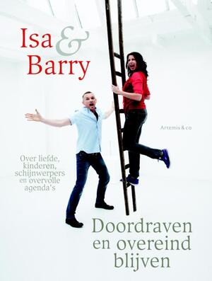 Doordraven en overeind blijven - Isa Hoes, Barry Atsma Doordraven en overeind blijven - Isa Hoes, Barry Atsma