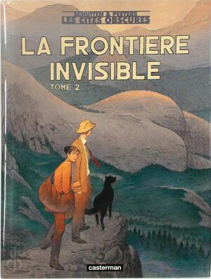 La frontière invisible - Benoît Peeters, François Schuiten