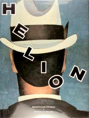 Hélion - Henry-Claude Cousseau, Isabelle D'Hauteville