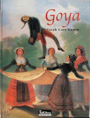 Goya - Sarah Carr-Gomm