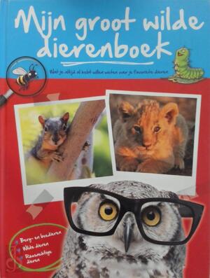 Mijn groot wilde dierenboek - 