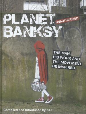 Planet Banksy - Planet Banksy -