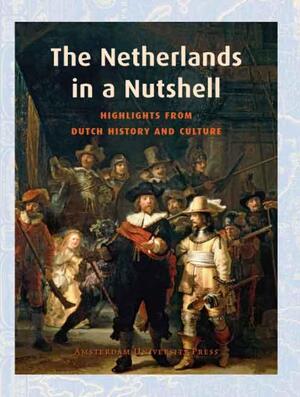 The Netherlands in a nutshell - Frits van Oostrom The Netherlands in a nutshell - Frits van Oostrom