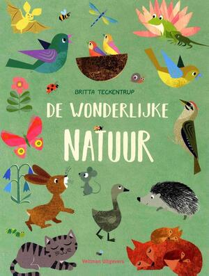 De wonderlijke natuur - Britta Teckentrup