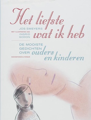 Het liefste wat ik heb - J. Smeyers Het liefste wat ik heb - J. Smeyers