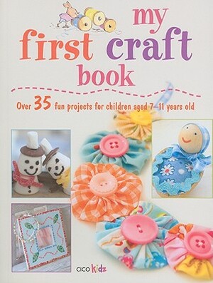 My First Craft Book - My First Craft Book -