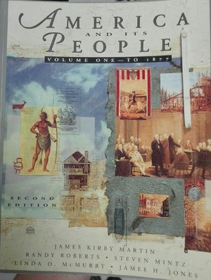 America and Its People - James Kirby Martin