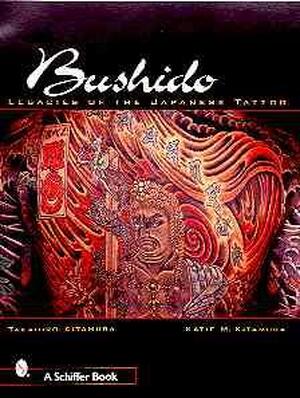 Bushido - Takahiro Kitamura, Katie M. Kitamura
