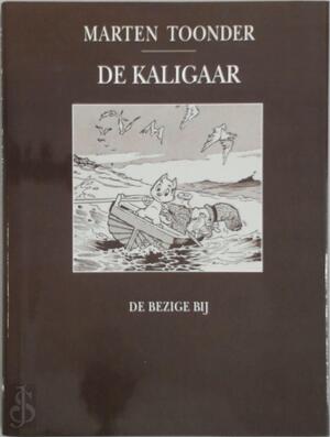 De kaligaar - M. Toonder De kaligaar - M. Toonder