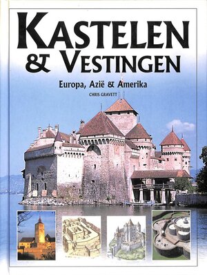 Kastelen & vestingen - Chris Gravett, Eric Strijbos, Jaap Verschoor