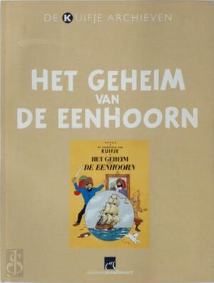 De Kuifje Archieven. Het geheim van De Eenhoorn - Hergé De Kuifje Archieven. Het geheim van De Eenhoorn - Hergé