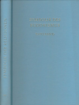 Symbolik des buddhismus tafelband - Otto Karow Symbolik des buddhismus tafelband - Otto Karow