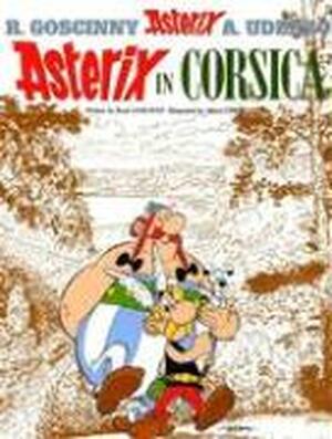 Asterix in Corsica - Rene Goscinny Asterix in Corsica - Rene Goscinny