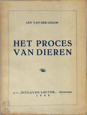 Het proces Van Dieren - Jan van Der Leeuw