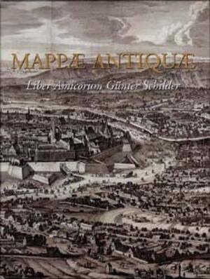 Mappae Antiquae - Liber Amicorum Gunter Schilder - 