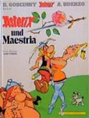 Asterix 29. Asterix und Maestria - Rene Goscinny Asterix 29. Asterix und Maestria - Rene Goscinny