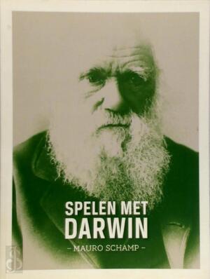 Spelen met Darwin - Mauro Schamp