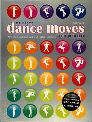 De beste dance moves ter wereld - Matt Pagett