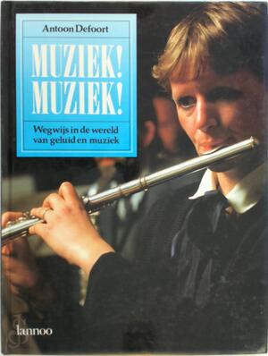 Muziek! Muziek! - Antoon Defoort