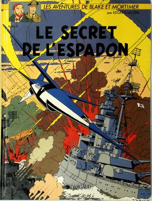 Le Secret de l'Espadon - Tome 3: SX1 Contre-attaque - Edgar-P Jacobs