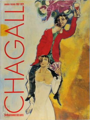 Chagall: années russes 1907-1922 - 