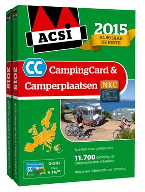 ACSI CampingCard & Camperplaatsen 2015 - ACSI CampingCard & Camperplaatsen 2015 -