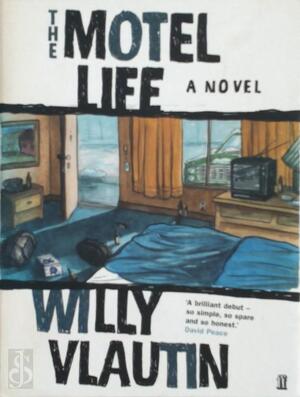 The Motel Life - Willy Vlautin The Motel Life - Willy Vlautin