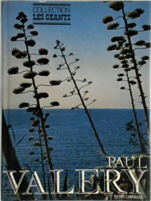 Paul Valery - Pierre Caminade
