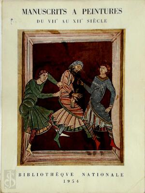 Les manuscrits à peintures en France du VII. au XII. siècle - Denise Fourmont