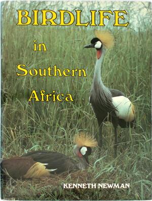 Birdlife in Southern Africa - Kenneth Newman