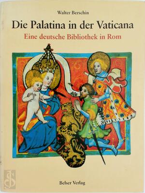 Die Palatina in der Vaticana - Walter Berschin