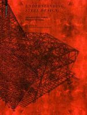 Understanding Steel Design - Terri Meyer Boake