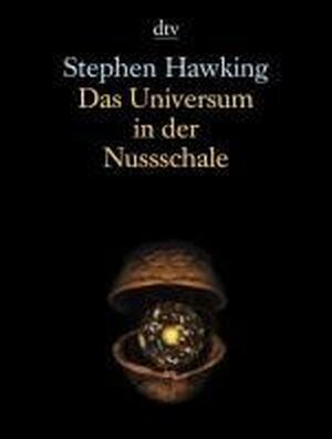 Das Universum in der Nussschale - Stephen W. Hawking