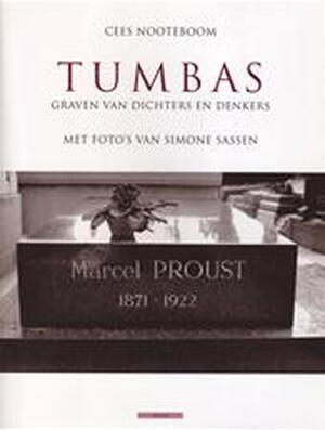 Tumbas. Graven van dichters en denkers. - Cees Nooteboom, Simone Sassen Tumbas. Graven van dichters en denkers. - Cees Nooteboom, Simone Sassen