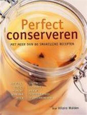 Perfect conserveren - Hilaire Walden, Elke Doelman, Persklaar Perfect conserveren - Hilaire Walden, Elke Doelman, Persklaar