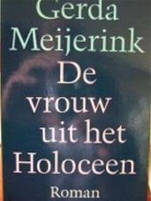 Vrouw uit het holoceen - Meyerink