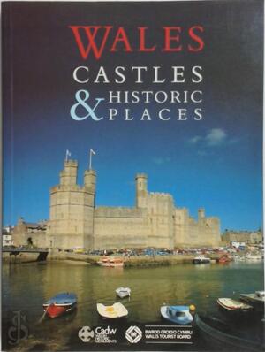 Wales. Castles & historic places - N/a Wales. Castles & historic places - N/a